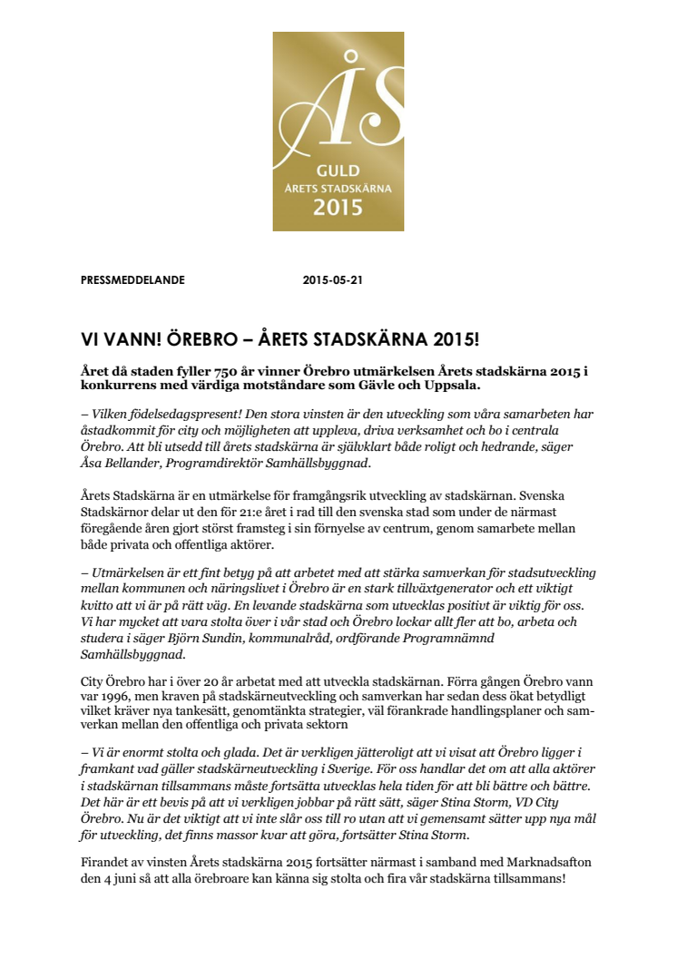 ÖREBRO - ÅRETS STADSKÄRNA 2015!