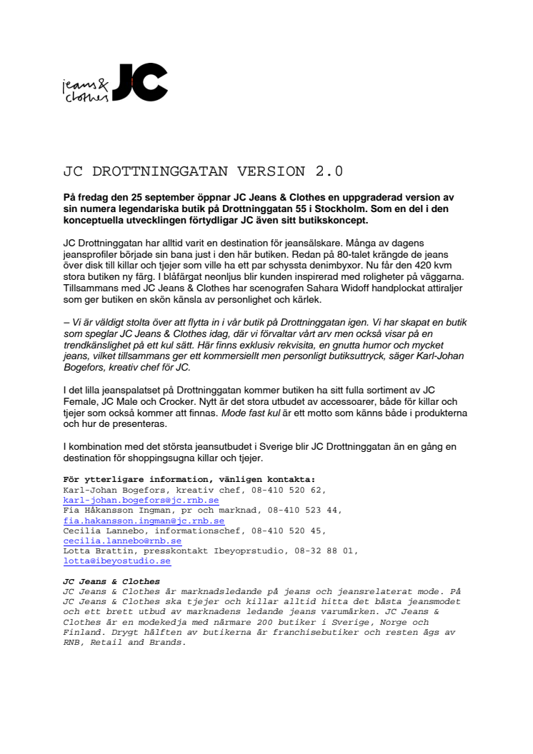 JC DROTTNINGGATAN VERSION 2.0