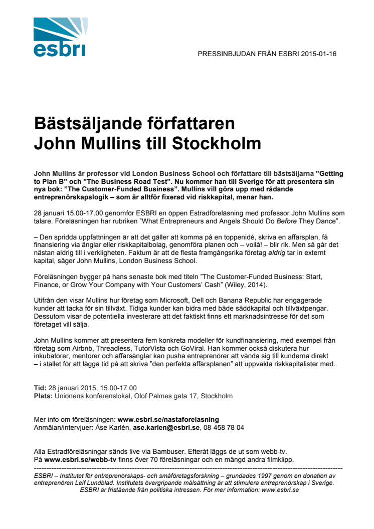 Bästsäljande författaren John Mullins till Stockholm