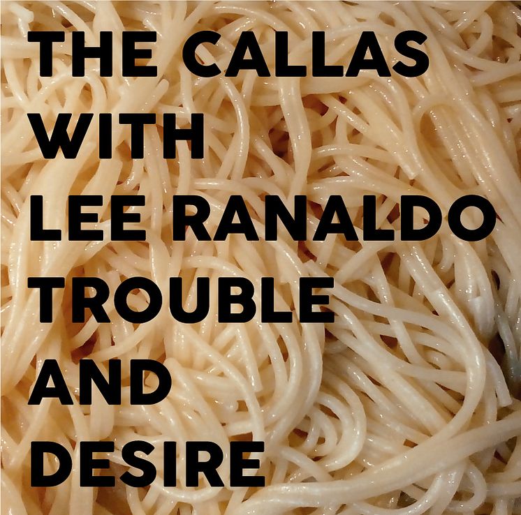 The Callas With Lee Ranaldo