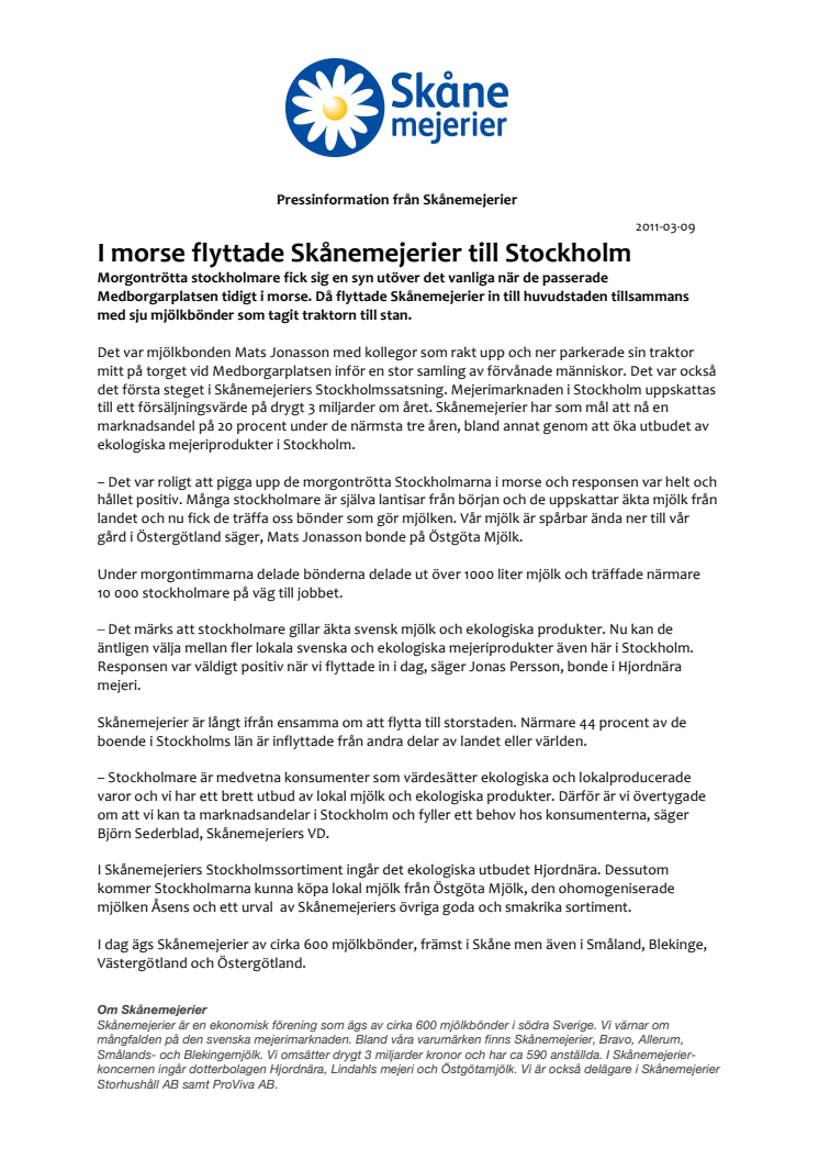 I morse flyttade Skånemejerier till Stockholm