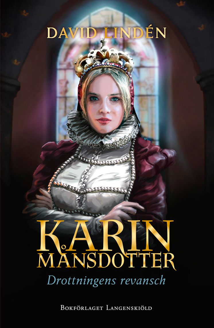Omslagsbild: Karin Månsdotter - Drottningens revansch