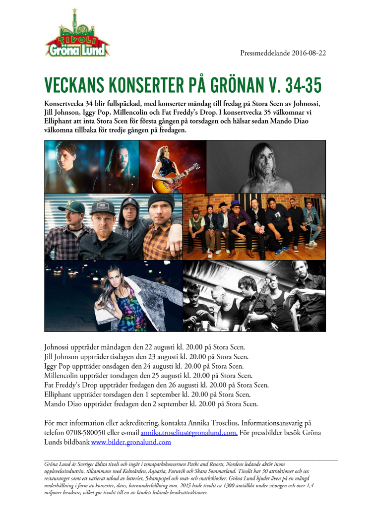 Veckans konserter på Grönan V. 34-35