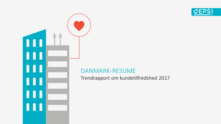 En sammenfatning af EPSI Rating Danmarks branchestudier i 2017