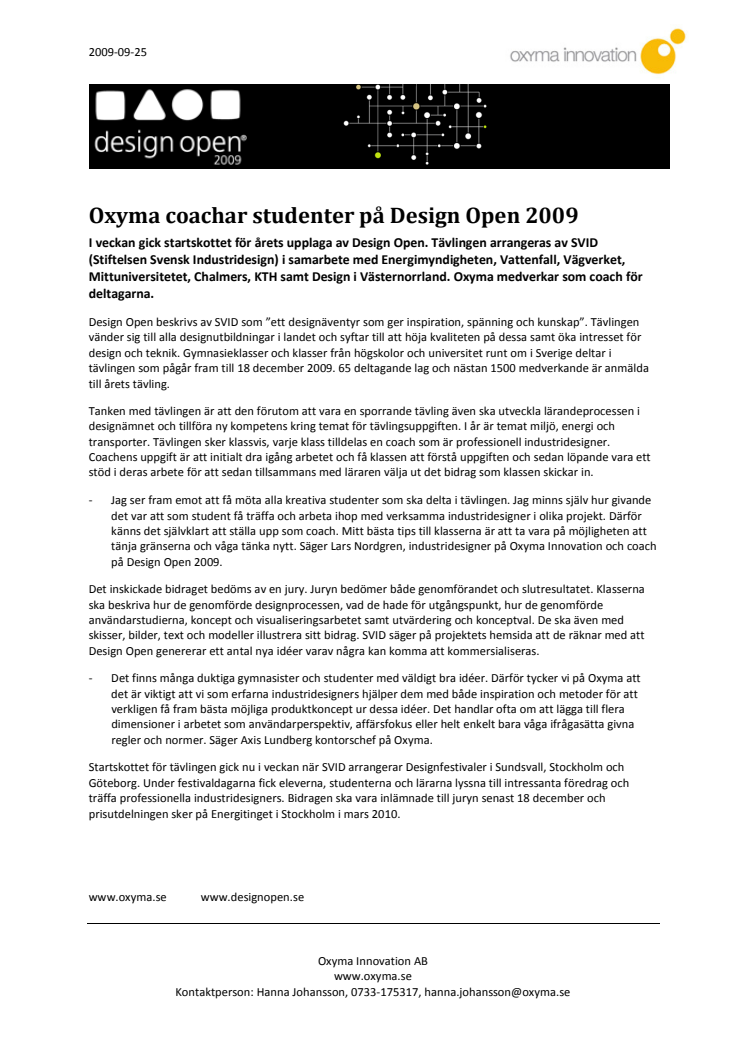 Oxyma coachar studenter på Design Open 2009
