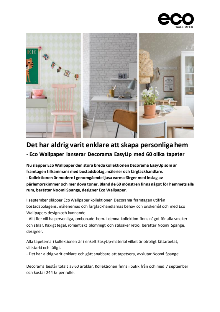 Det har aldrig varit enklare att skapa personliga hem - Eco Wallpaper lanserar Decorama EasyUp med 60 olika tapeter 