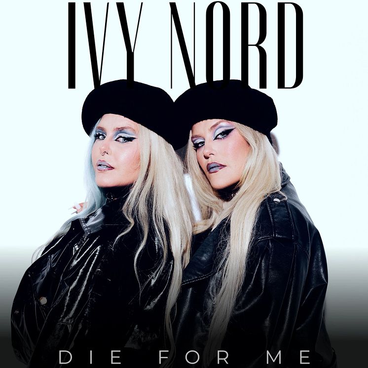 Ivy Nord - Die for me