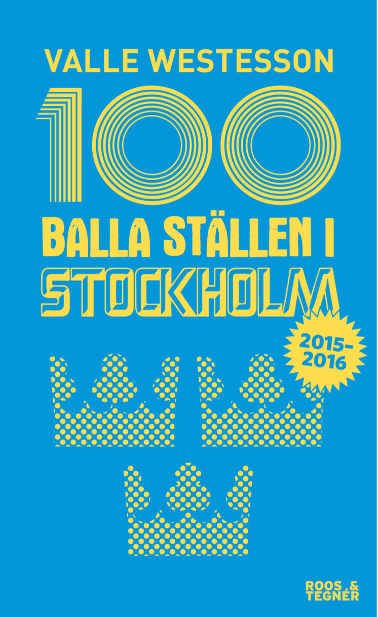 100 Balla ställen i Stockholm provkapitel nyutgåva 13 april 2015