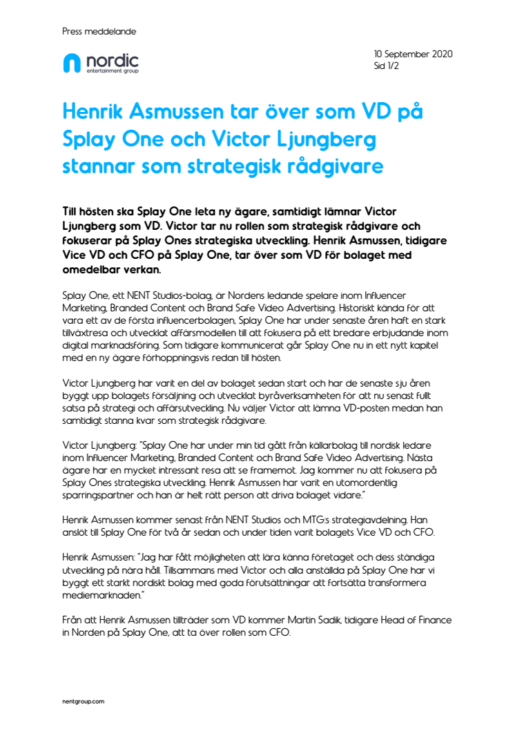Henrik Asmussen tar över som VD på Splay One och Victor Ljungberg stannar som strategisk rådgivare