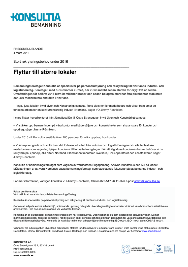 Flyttar till större lokaler - stort rekryteringsbehov under 2016