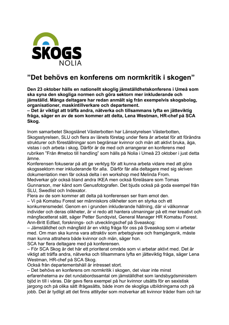 ”Det behövs en konferens om normkritik i skogen”