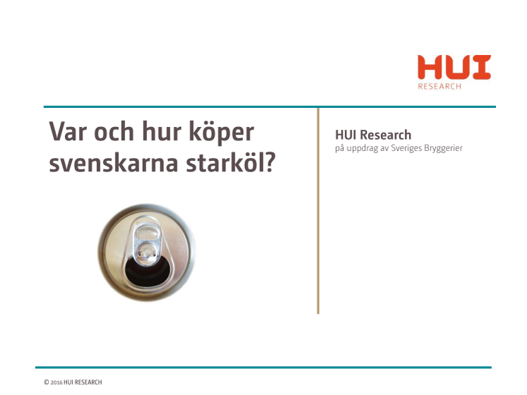 HUI Research - Var och hur köper svenskarna starköl? 2016