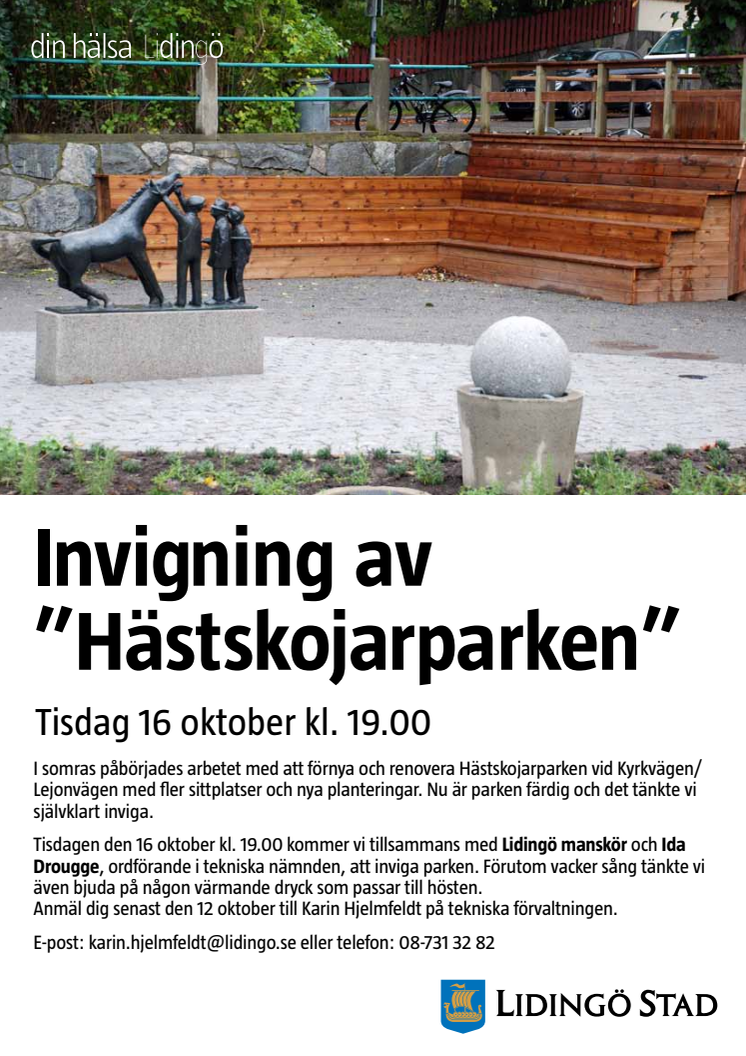 Pressinbjudan. Invigning av "Hästskojarparken" den 16 oktober kl. 19.00