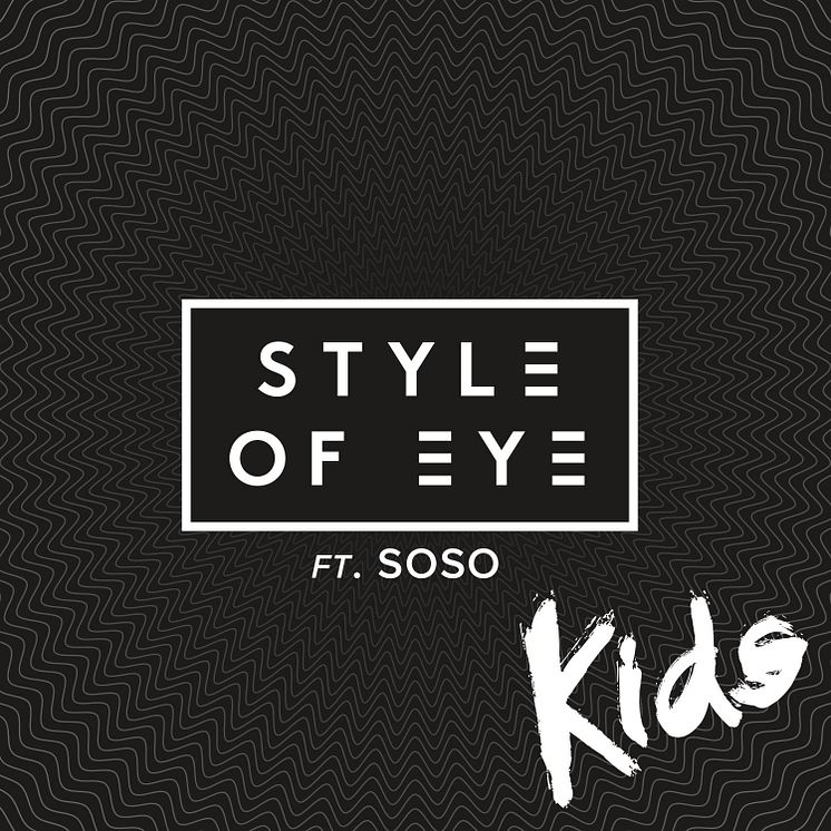 Style Of Eye ft. Soso "Kids" - omslag