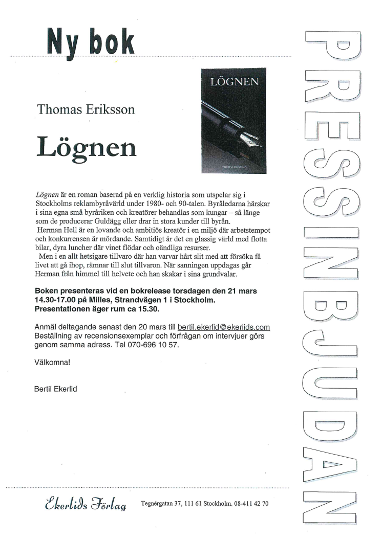 Inbjudan till presentation av boken Lögnen, en roman som utspelar sig i reklambyråvärlden