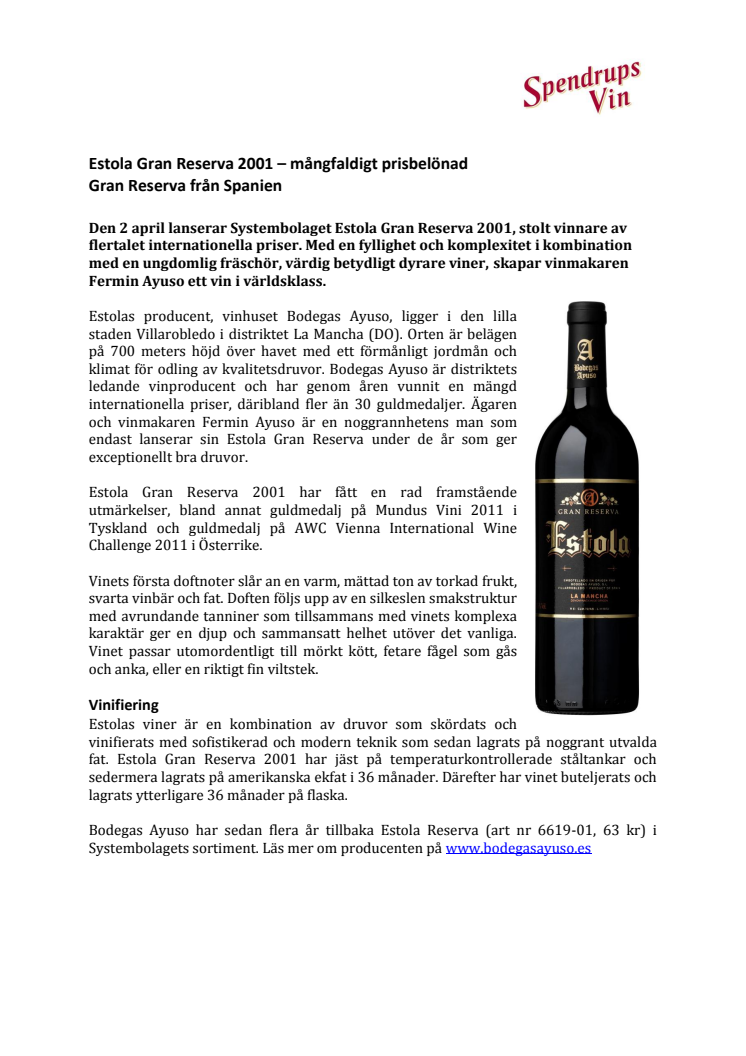 Estola Gran Reserva 2001 – mångfaldigt prisbelönad  Gran Reserva från Spanien