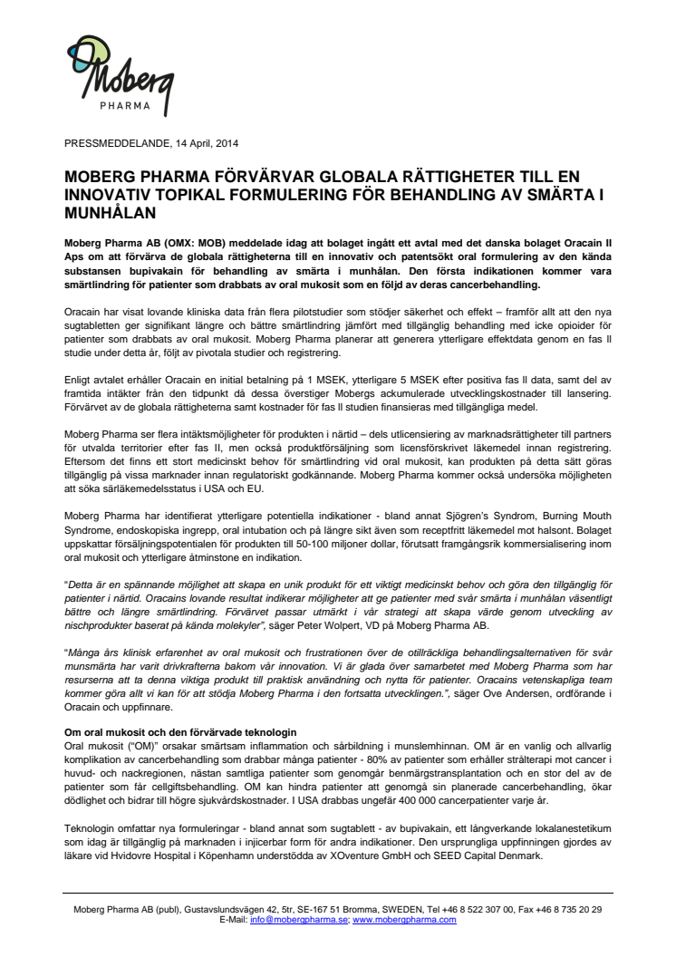 MOBERG PHARMA FÖRVÄRVAR GLOBALA RÄTTIGHETER TILL EN INNOVATIV TOPIKAL FORMULERING FÖR BEHANDLING AV SMÄRTA I MUNHÅLAN