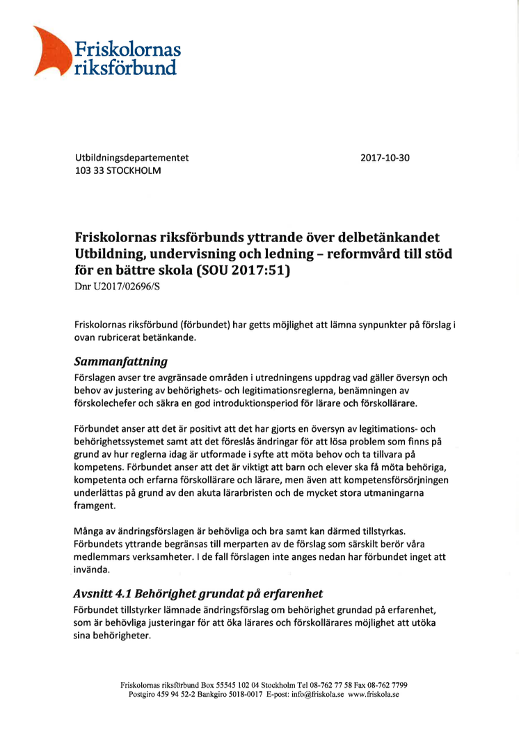 Remissvar: Friskolornas riksförbunds yttrande över delbetänkandet Utbildning, undervisning och ledning – reformvård till stöd för en bättre skola (SOU 2017:51)