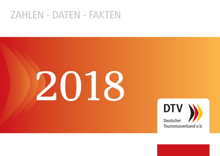 Zahlen, Daten, Fakten zum Deutschlandtourismus 2018