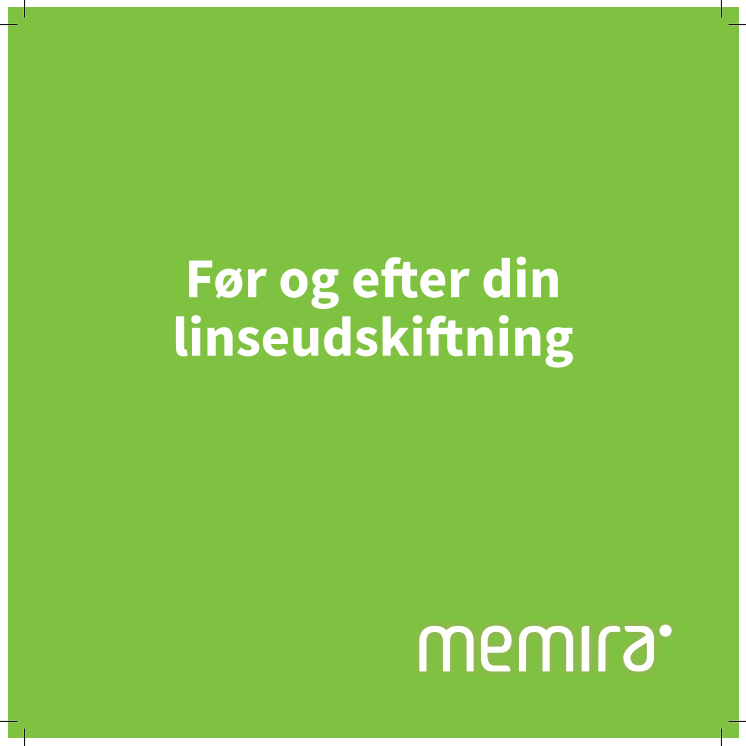 Memira DK Før og efter din linseudskiftning