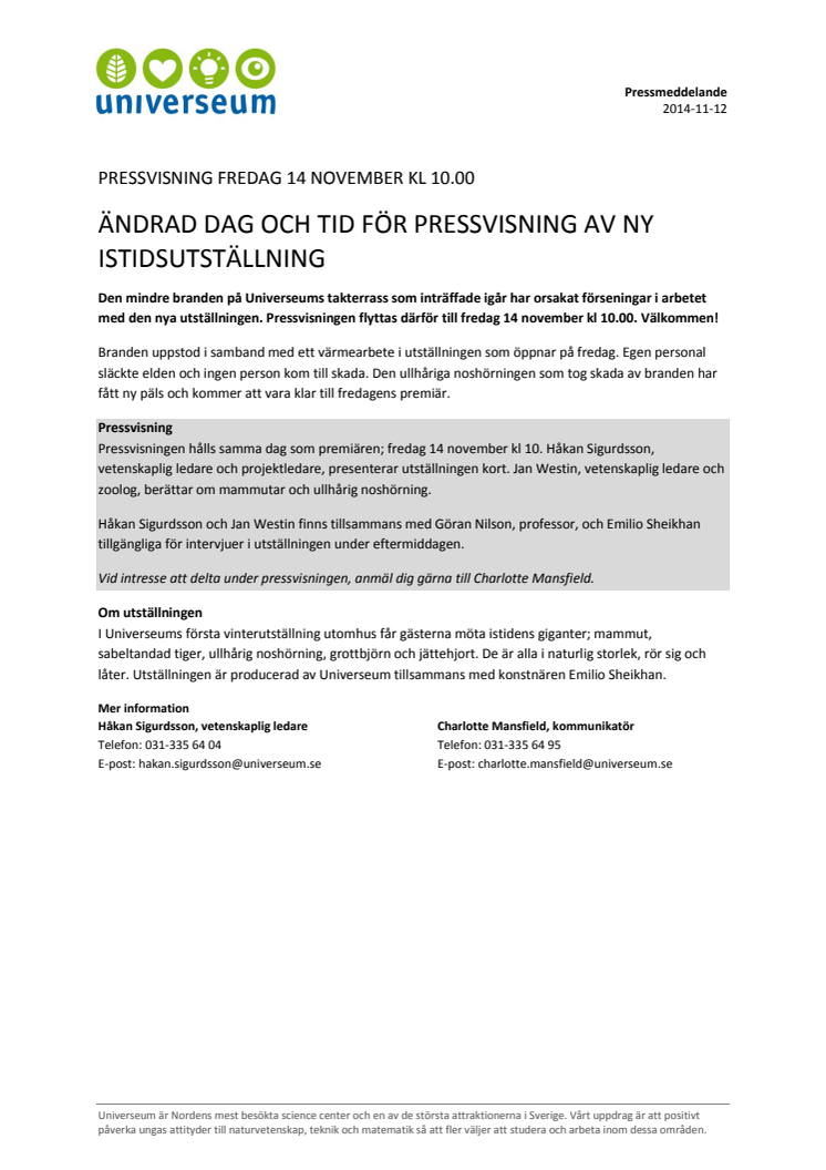 Ändrad dag och tid för pressvisning av ny istidsutställning