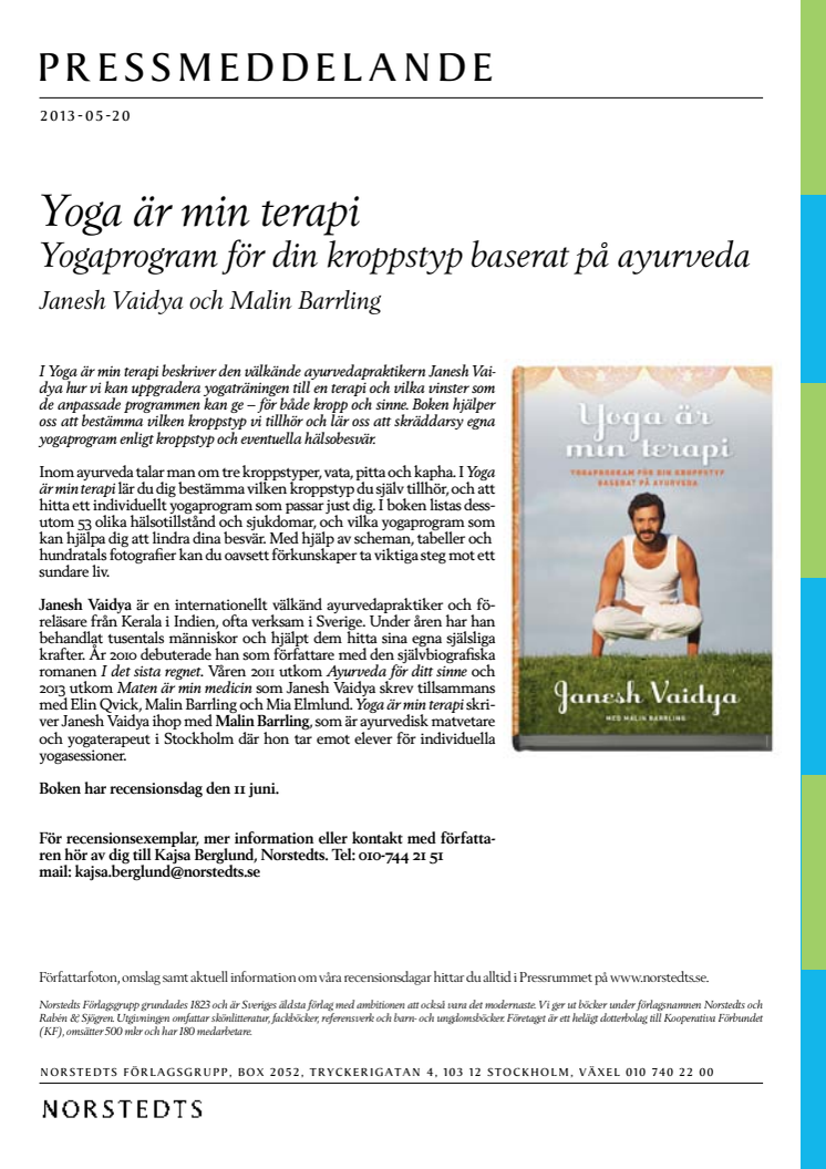 Janesh Vaidya: Yoga är min terapi