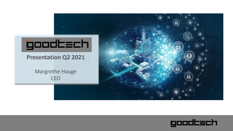 Goodtech - Q2 2021 presentasjon.pdf