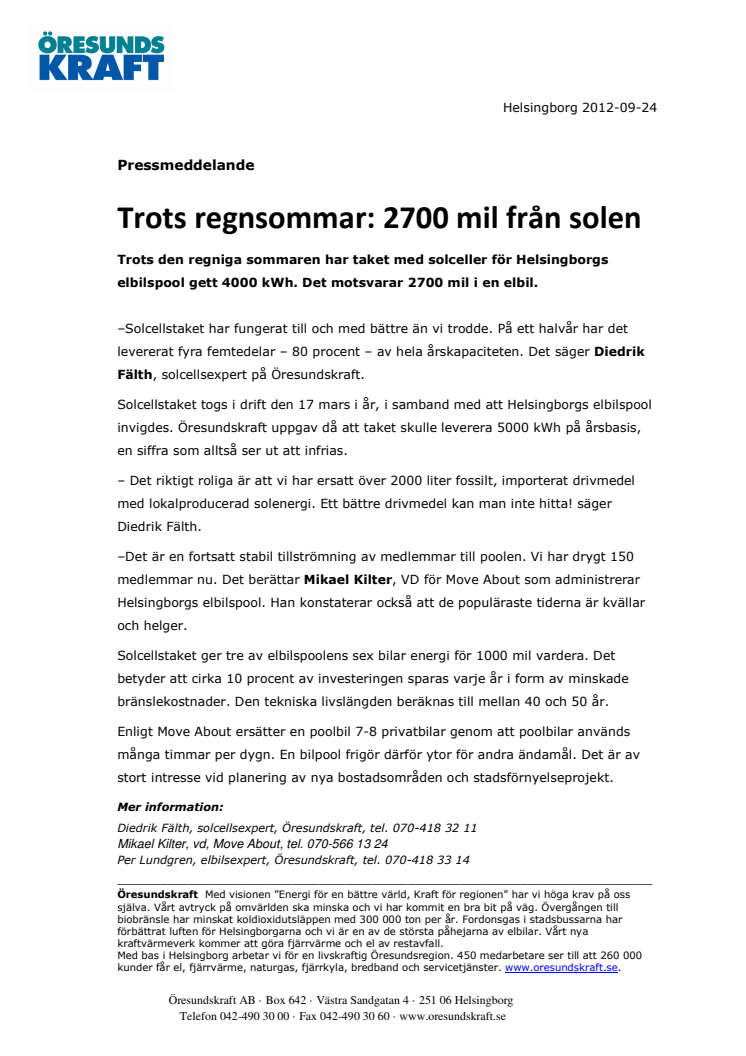 Trots regnsommar: 2700 mil från solen