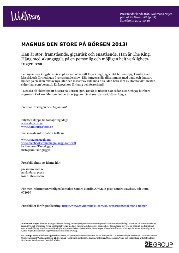 MAGNUS DEN STORE PÅ BÖRSEN 2013!