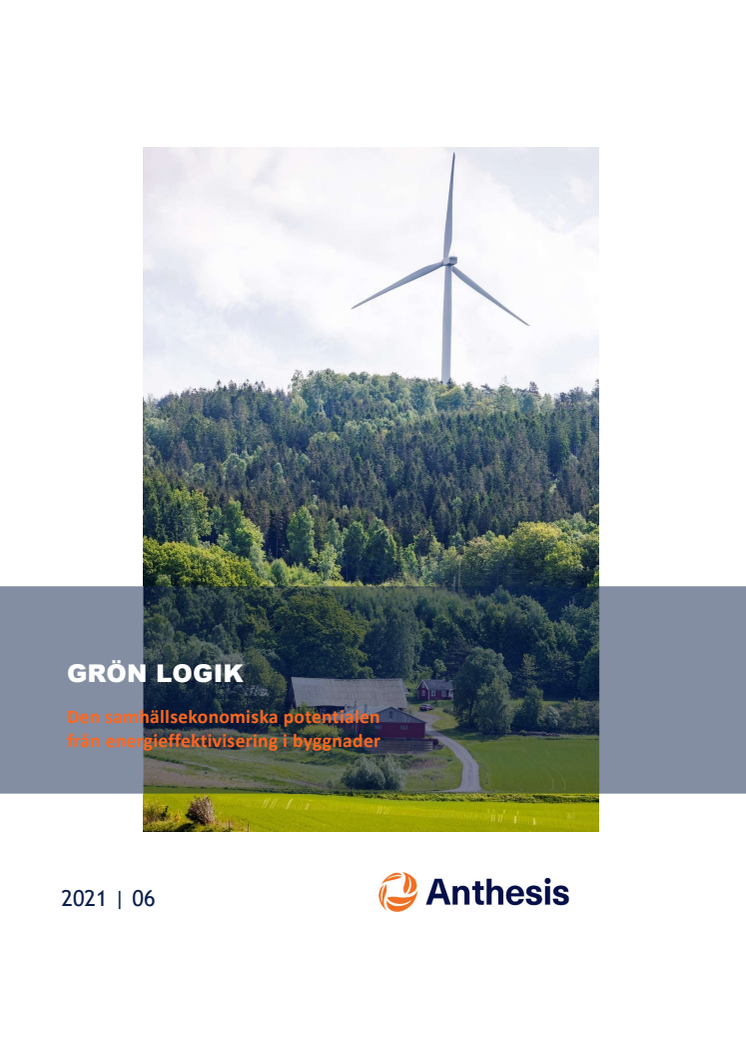Rapporten Grön Logik - Värdet av energieffektivisering av byggnader.pdf