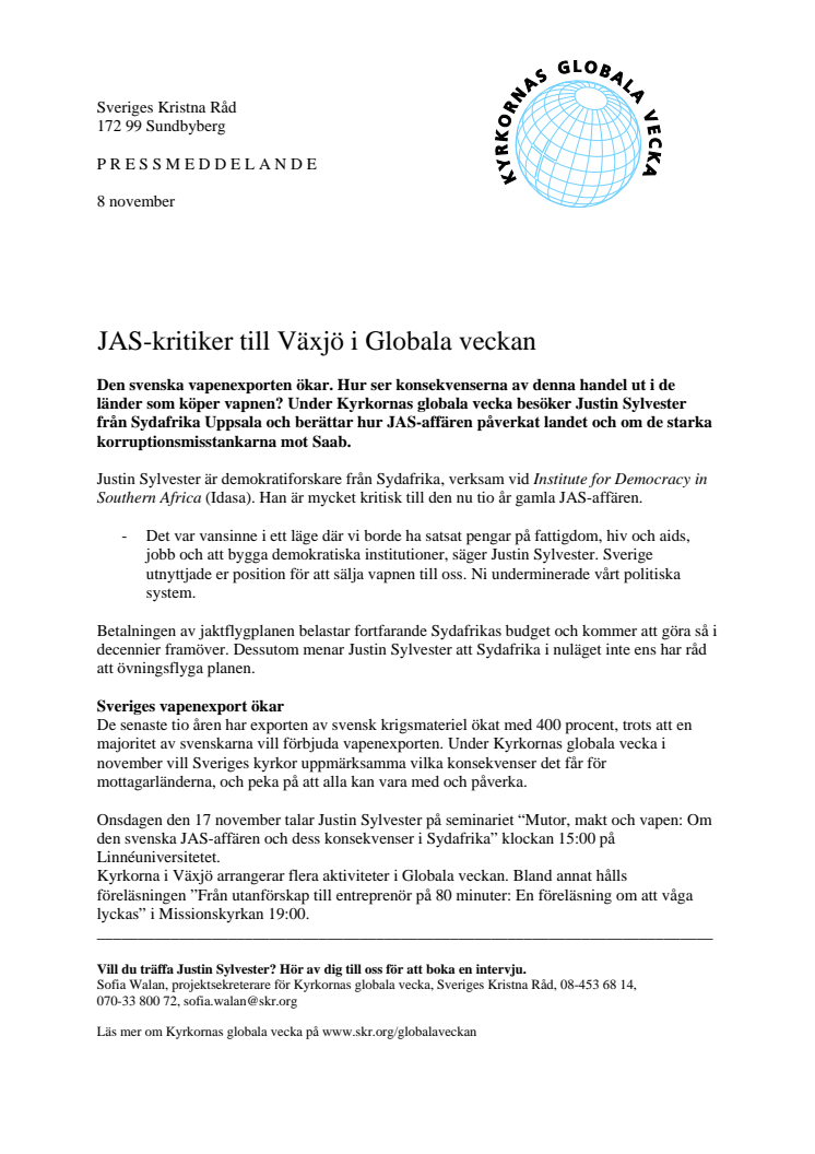 JAS-kritiker till Växjö i Globala veckan