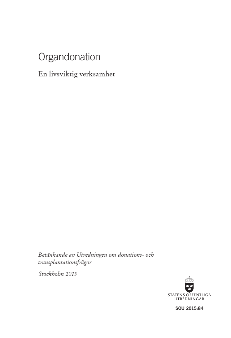 Utredning om donations- och transplantationsfrågor, del 1, 2015
