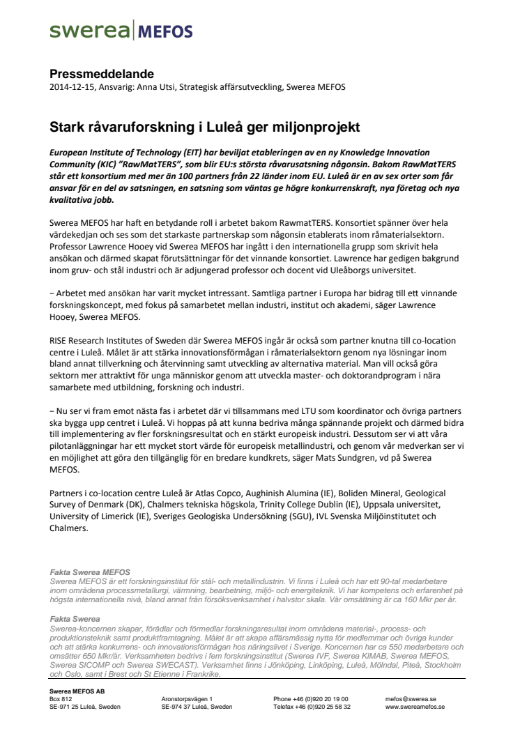 Stark råvaruforskning i Luleå ger miljonprojekt