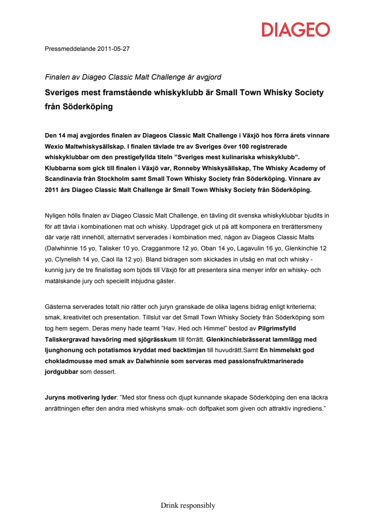 Sveriges mest framstående whiskyklubb är Small Town Whisky Society från Söderköping