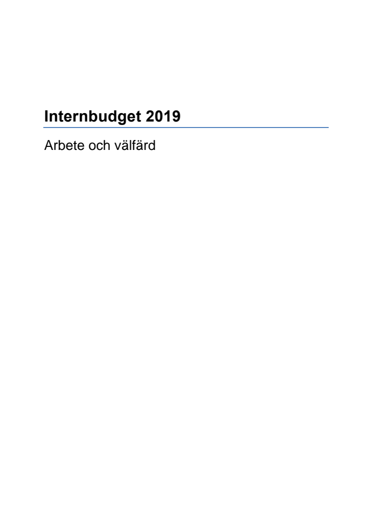 Internbudget arbete och välfärd 2019