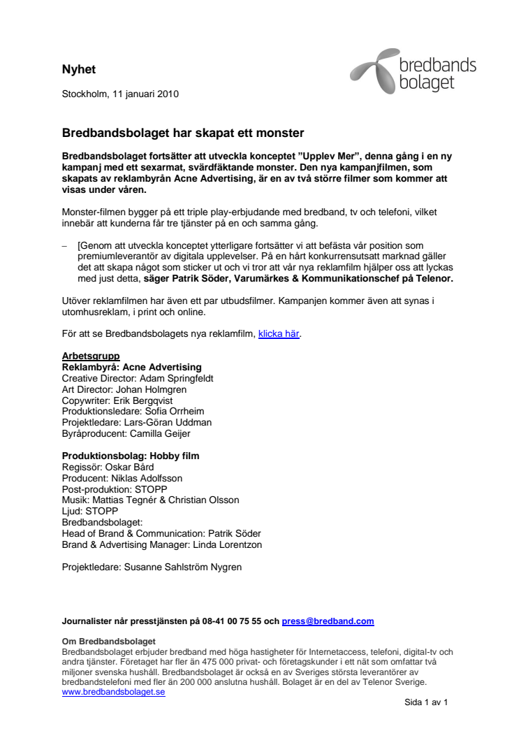 Bredbandsbolaget har skapat ett monster