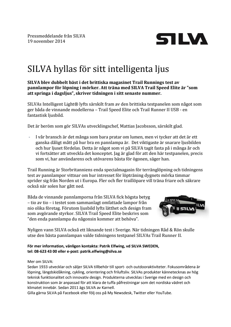 SILVA hyllas för sitt intelligenta ljus