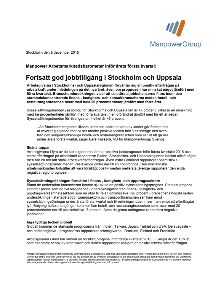 Fortsatt god jobbtillgång i Stockholm och Uppsala