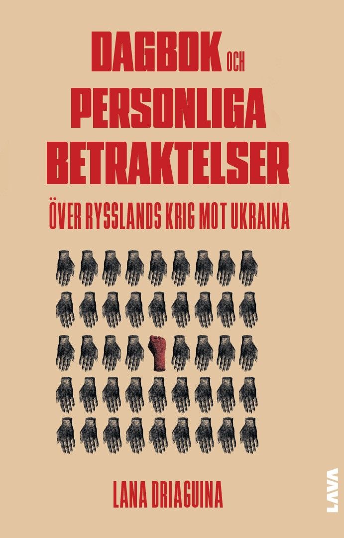 Dagbok och personliga betraktelser över Rysslands krig mot Ukraina av Lana Driaguina