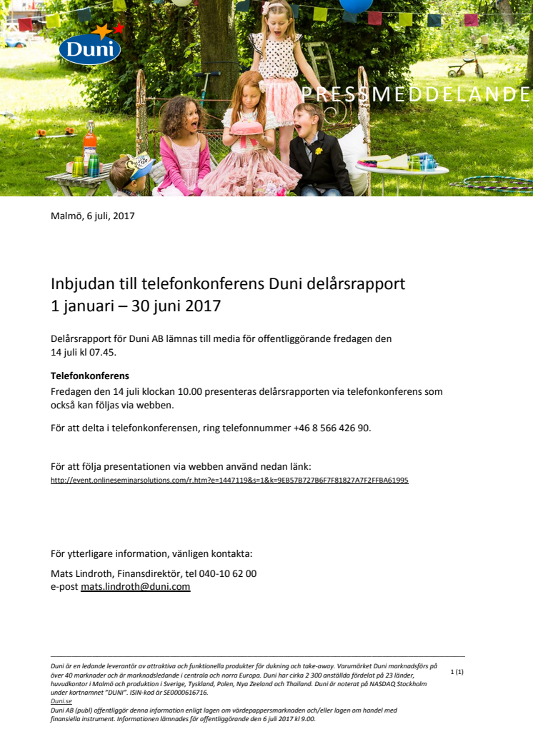 Inbjudan till telefonkonferens Duni delårsrapport 1 januari – 30 juni 2017