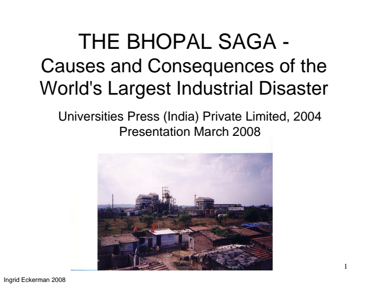 The Bhopal Saga - causes and consequences of the world's largest industrial disaster
