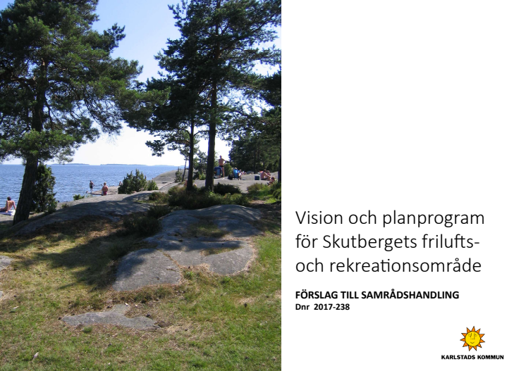 Förslag vision och planprogram för Skutberget frilufts- och rekreationsområde