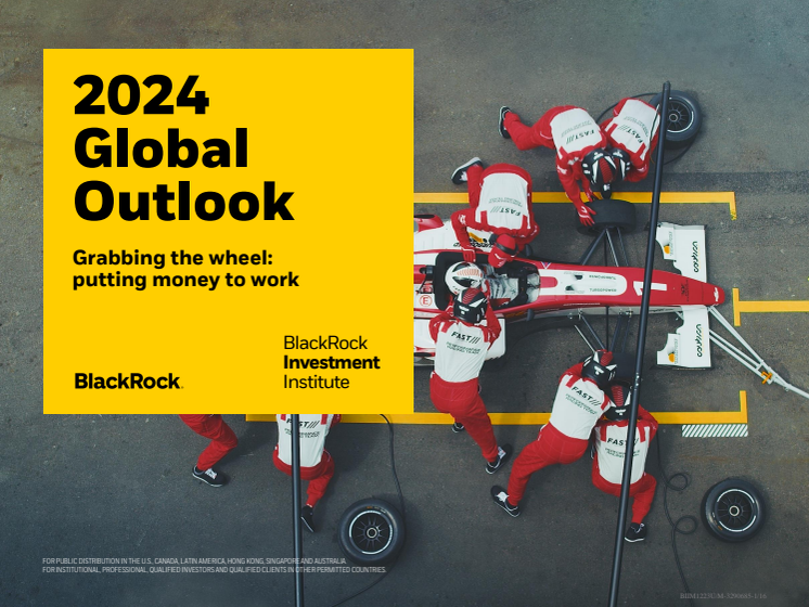 BlackRock 2024 Global Outlook.pdf