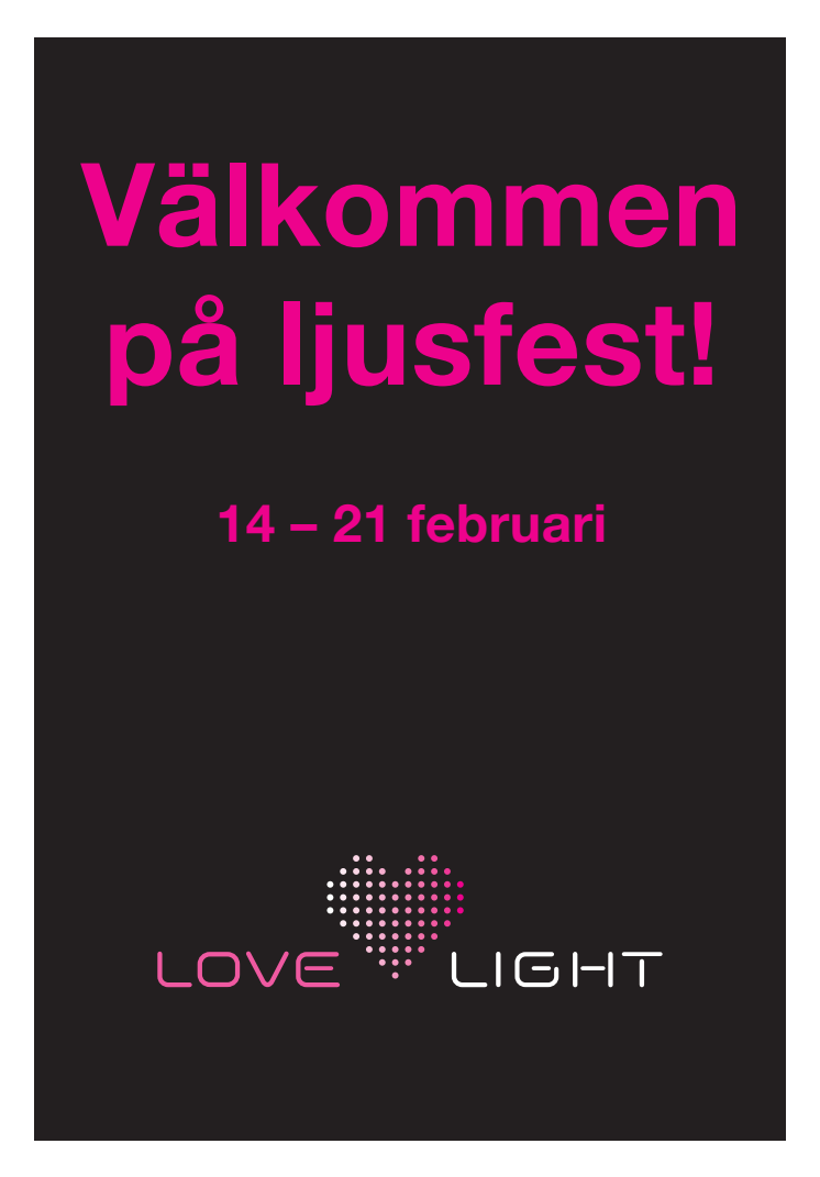 Digert program under Love&Light i Helsingborg