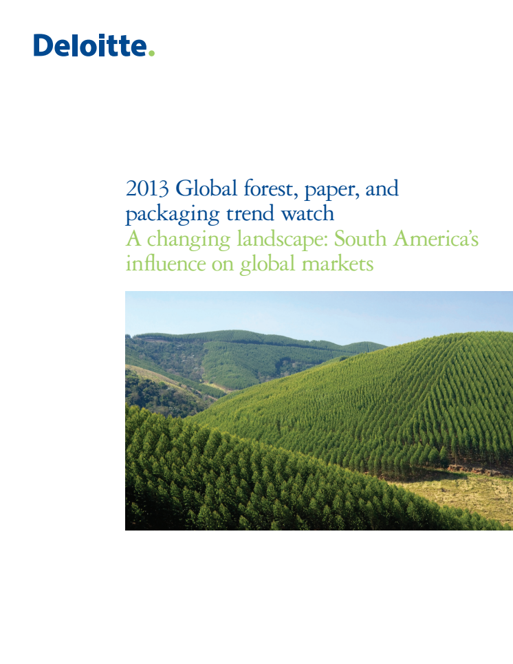 2013 Global forest, paper, and packaging trend watch - Deloitten katsaus sellu-, paperi- ja kartonkialan näkymiin