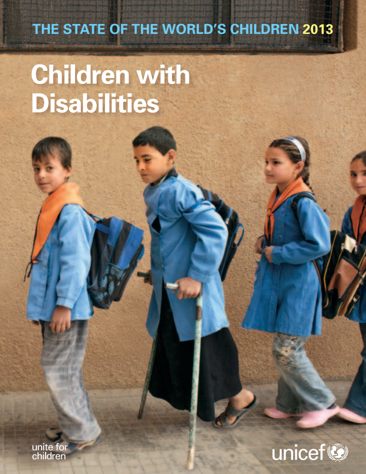 The State of the World’s Children 2013/ Children with Disabilities