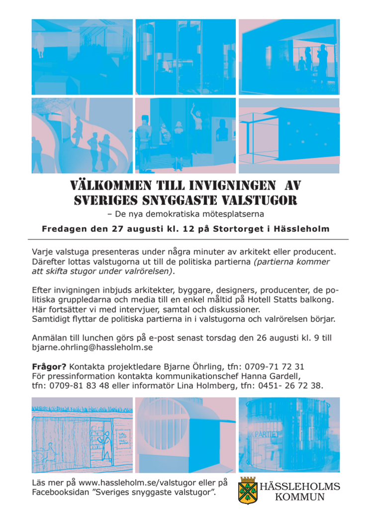 Välkommen till invigningen av Sveriges snyggaste valstugor - de nya demokratiska mötesplatserna