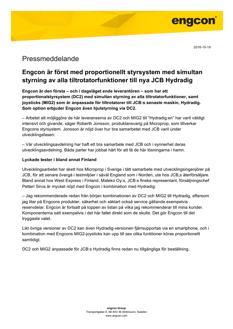 Engcon är först med proportionellt styrsystem med simultan styrning av alla tiltrotatorfunktioner till nya JCB Hydradig