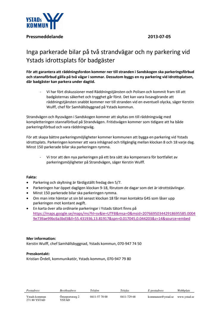 Inga parkerade bilar på två strandvägar och ny parkering vid Ystads idrottsplats för badgäster