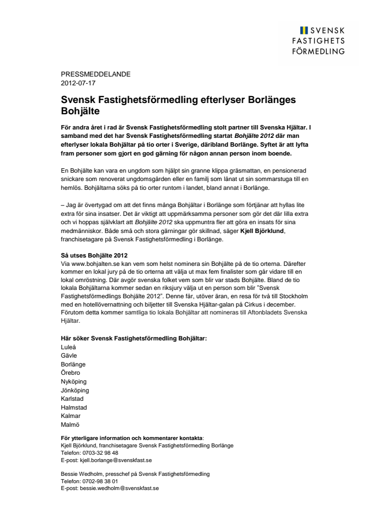 Svensk Fastighetsförmedling efterlyser Borlänges Bohjälte